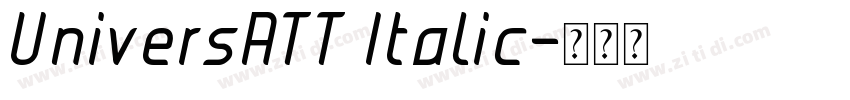 UniversATT Italic字体转换